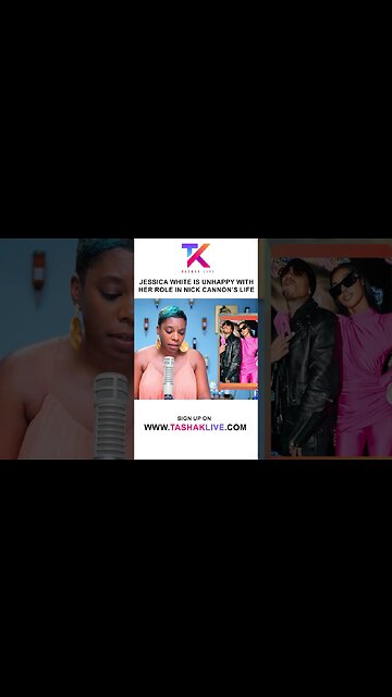 Jessica White Didn't Want To Wait In Line For Nick Cannon