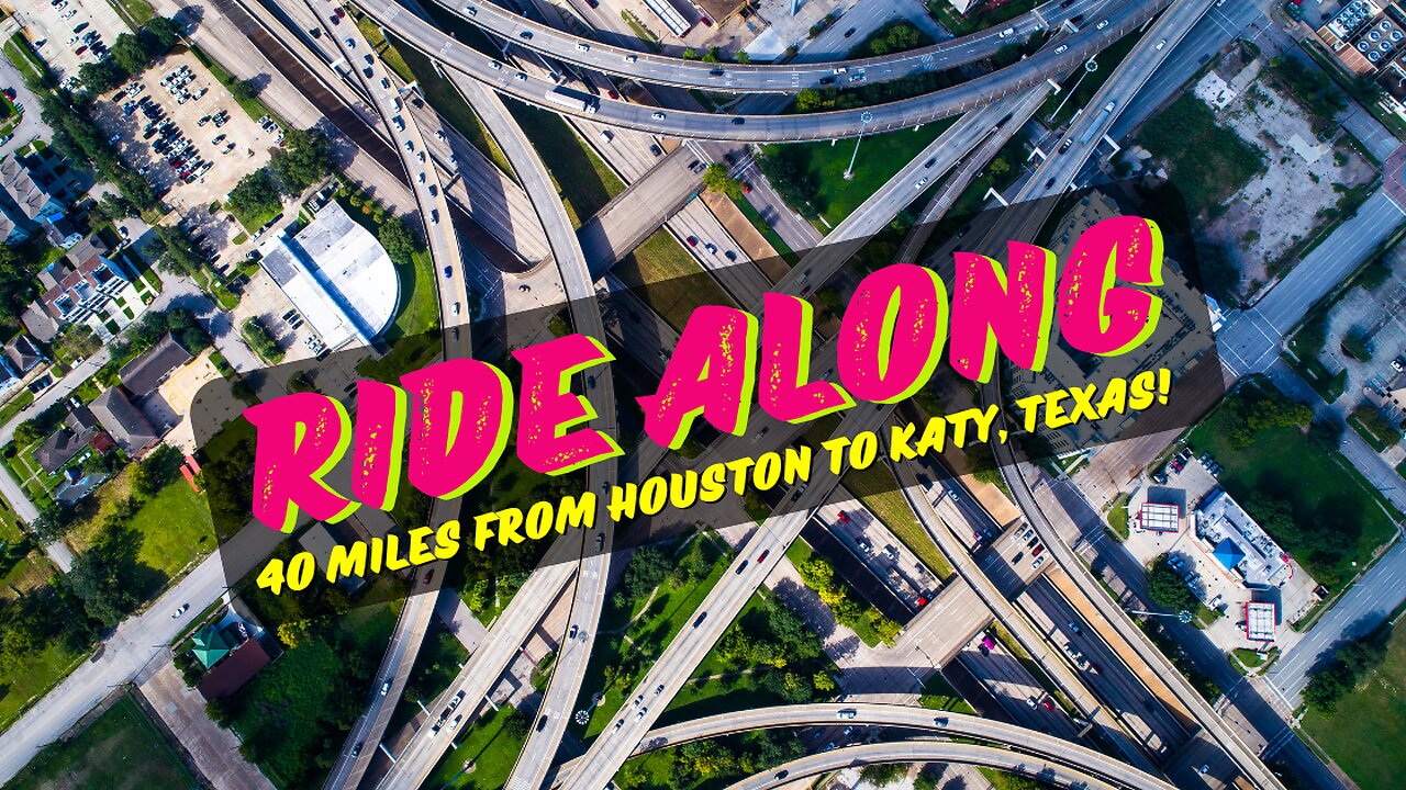 Houston to Katy, Texas Driving Video