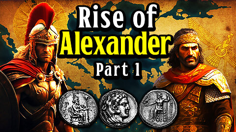 Alexander the Great Documentary | Part 1