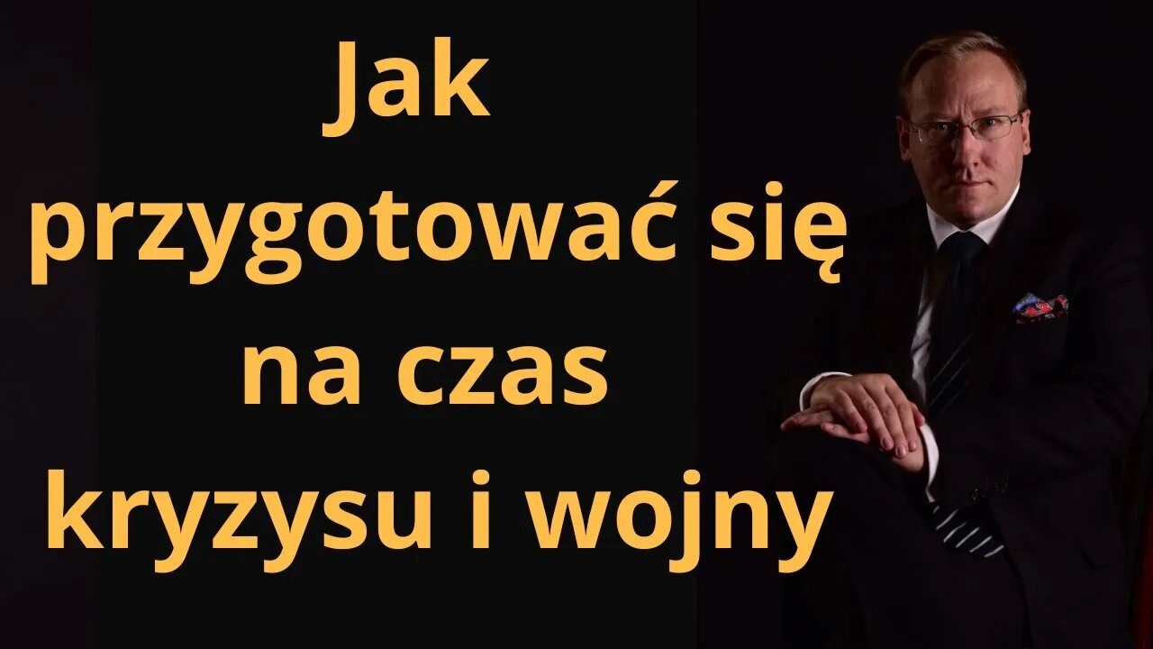 Jak przygotować się na czas kryzysu i wojny | Odc. 583 - dr Leszek Sykulski