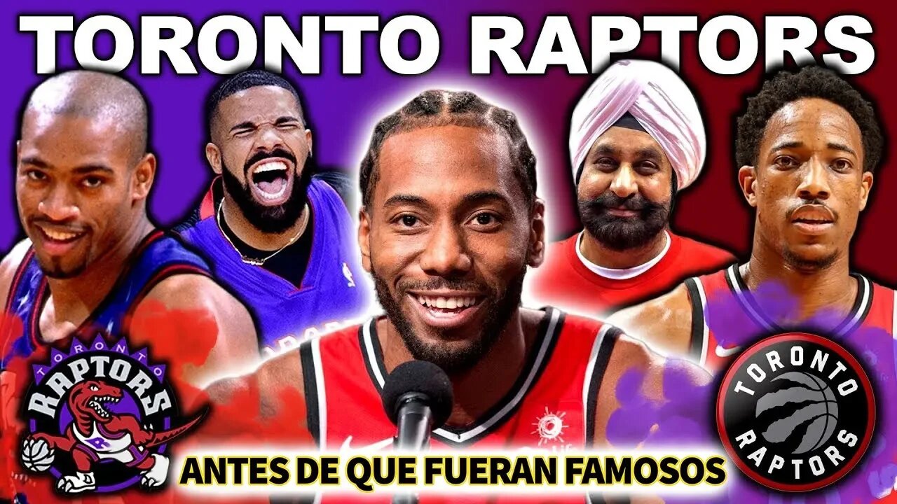 Toronto Raptors | Antes De Que Fueran Famosos | Campeones NBA 2019