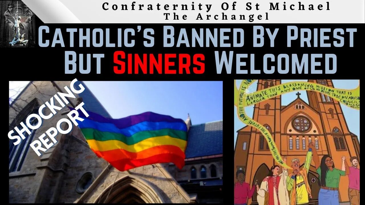 *Shocking* News Report - SACRILEGE - Catholics Banned From Entering Mass But Sin Allowed.