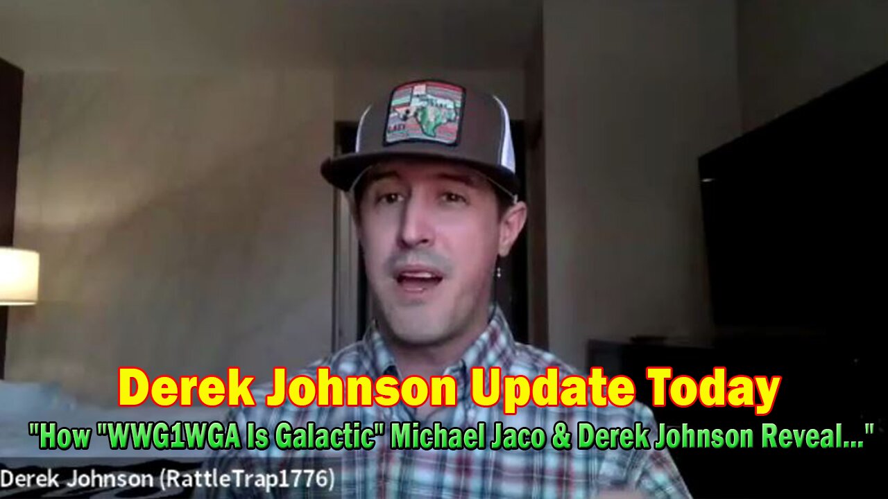 Derek Johnson Update Today July 2: "How "WWG1WGA Is Galactic" Michael Jaco & Derek Johnson Reveal…"