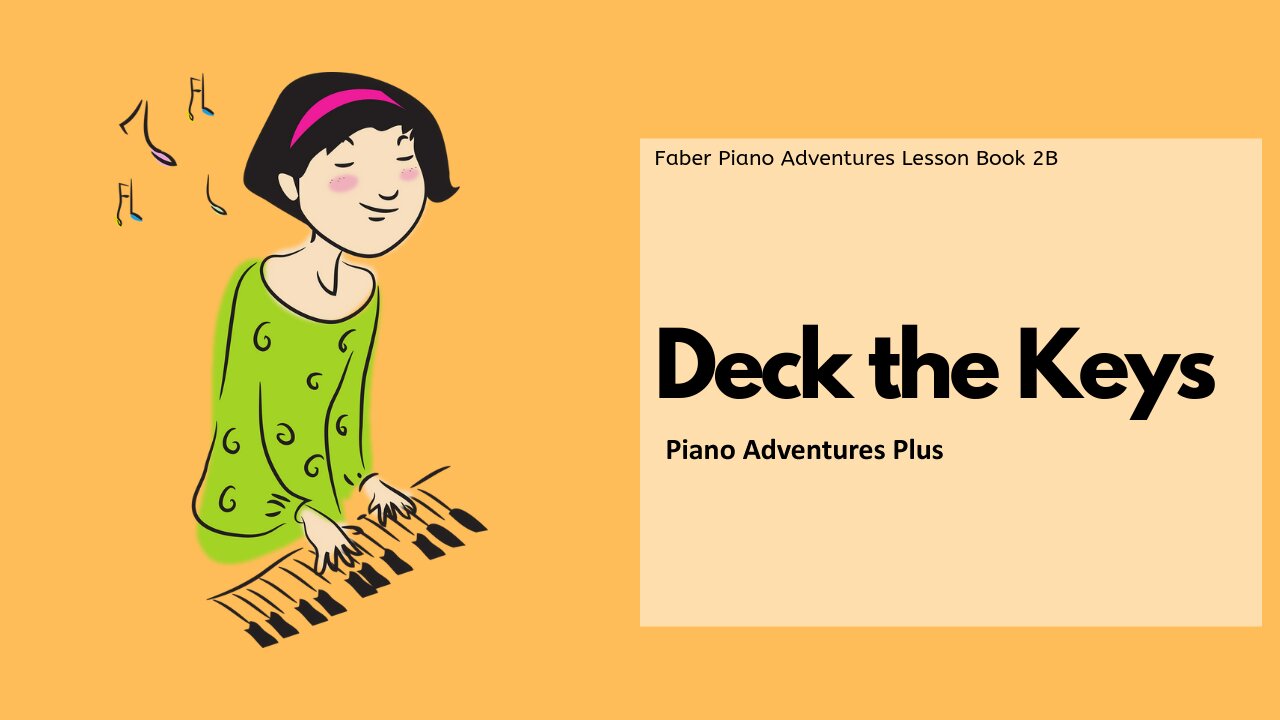 Piano Adventures Lesson Book 2B - Deck the Keys