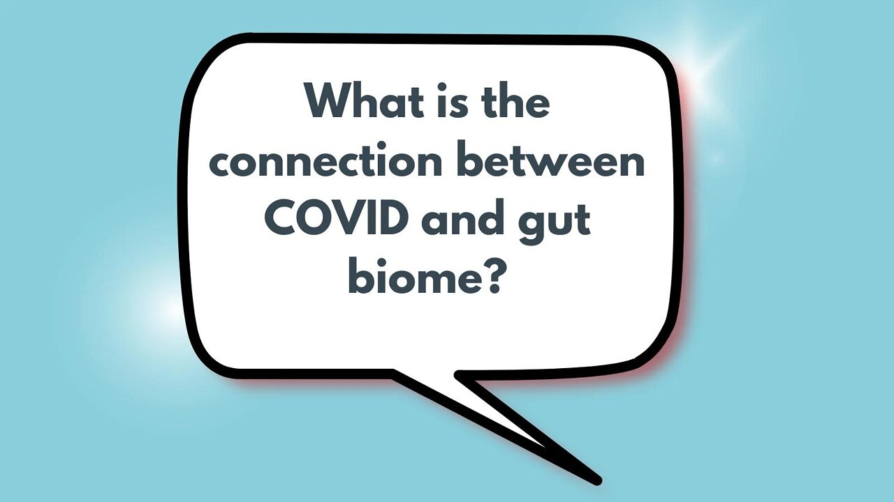 What is the connection between COVID and gut biome? | Weekly Webinar Q&A (March 2, 2022)