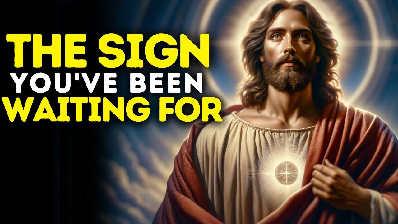 God Message: THE SIGN YOU'VE BEEN WAITING FOR | Gods message today | God's message for me today