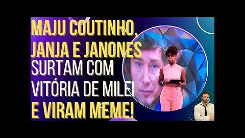 OI LUIZ - Maju Coutinho, Janja e Janones surtam com a vitória de Milei e viram meme!