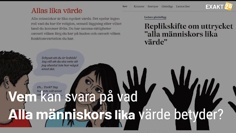 Vem kan förklara vad "allas lika värde" betyder?