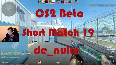 CS2 Beta de_nuke Playtest - Short Match 19