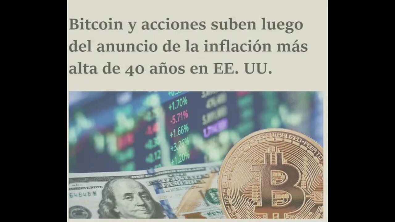 Bitcoin y acciones suben luego del anuncio de la inflación más alta de 40 años en EE. UU.