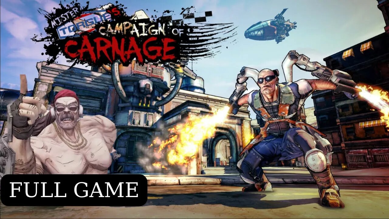 Borderlands 2 Mr. Torgue's Campaign of Carnage Full Game Walkthrough - No Commentary (HD 60 FPS)