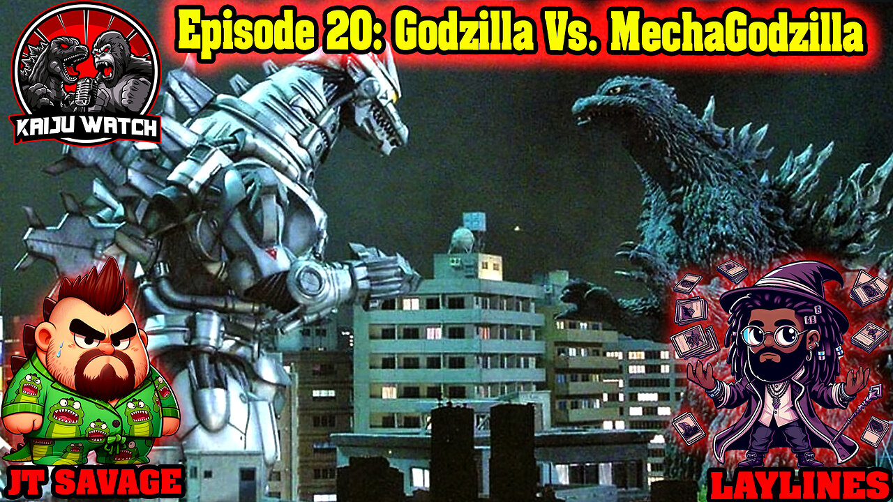 Kaiju Watch Episode 20: Godzilla vs MechaGodzilla 2002