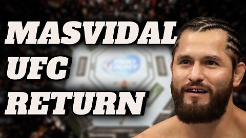 MASVIDAL UFC COMEBACK