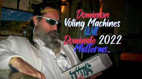 Trump's Triumphs #52: MidTerm 2022 A CIA Dominion Voting Machine Election Fortification...