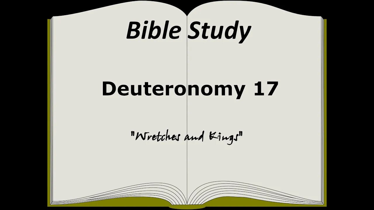 Deuteronomy 17 Bible Study