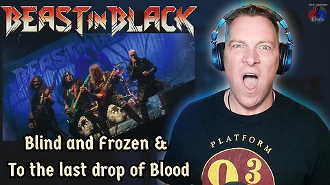 BEAST IN BLACK - Blind And Frozen & To The Last Drop Of Blood 🇫🇮 Videos | A DaneBramage Rocks FIRST