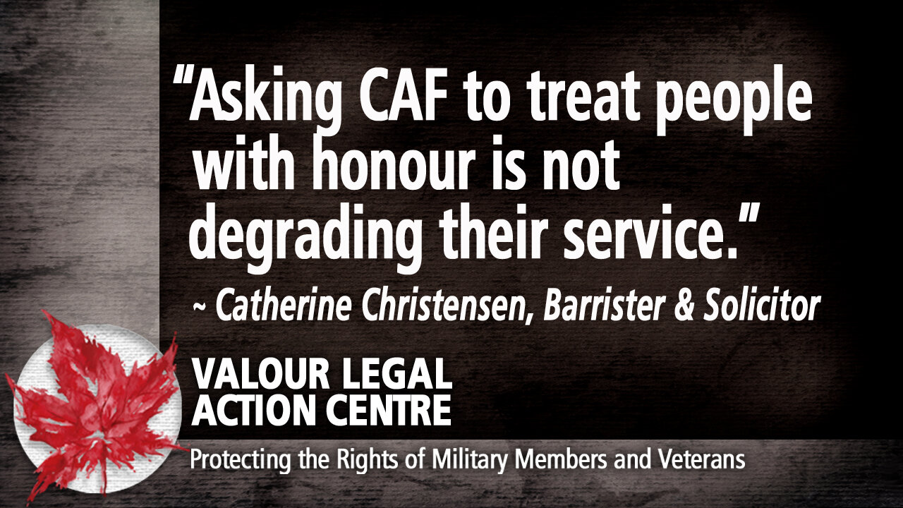 “Asking CAF to treat people with honour is not degrading their service.”
