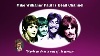 Sage of Quay® - Mike Williams' Beatles Conspiracy Research Sunsetting November 9, 2024