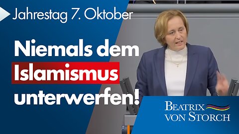 Beatrix von Storch (AfD) - Islamismus bekämpfen! Wir werden uns niemals unterwerfen.
