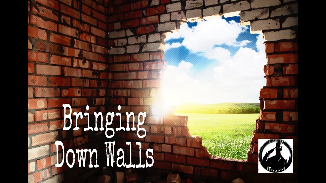 Bringing Down Walls.