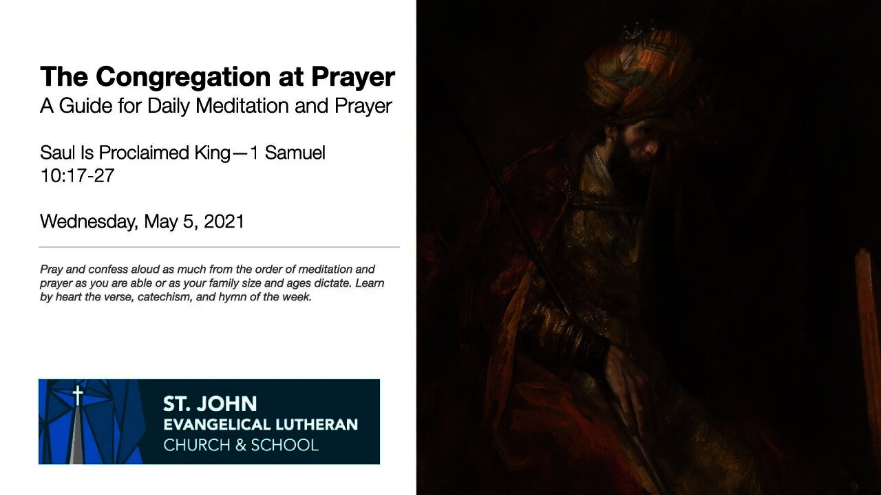 Saul Is Proclaimed King—The Congregation at Prayer for May 5, 2021