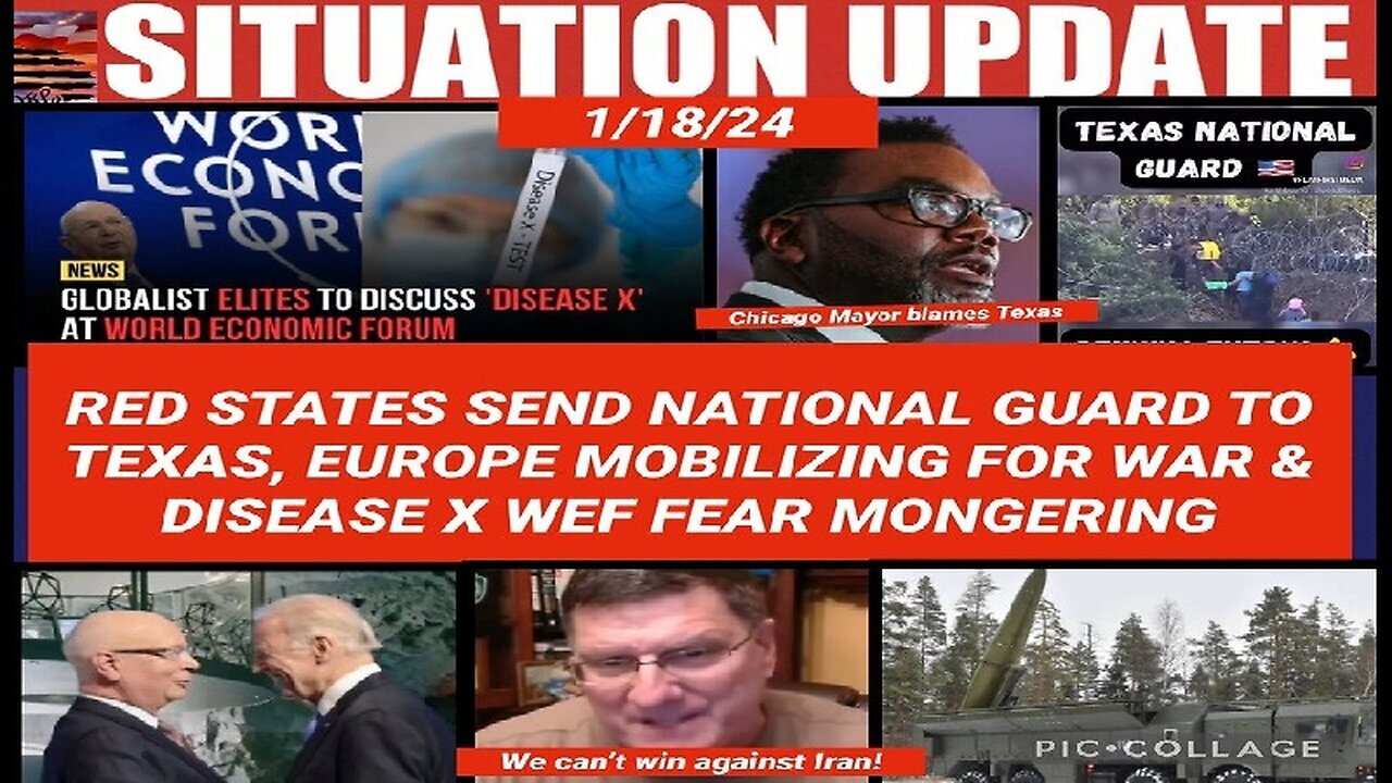 Situation Update: Red States Send National Guard To Help Texas Against Illegal.. 1/20/24..