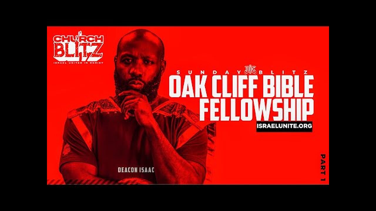 #IUIC _ Sunday Blitz_ Deacon Isaac At Oakcliff Bible Fellowship (PART 1) #TonyEvans