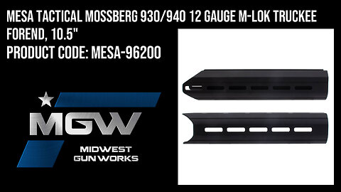 Mesa Tactical Mossberg 930/940 12 Gauge M-LOK Truckee Forend, 10.5" - MESA-96200