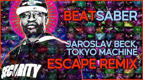 (beat saber) jaroslav beck, tokyo machine - escape remix [4th anniversary bonus track]