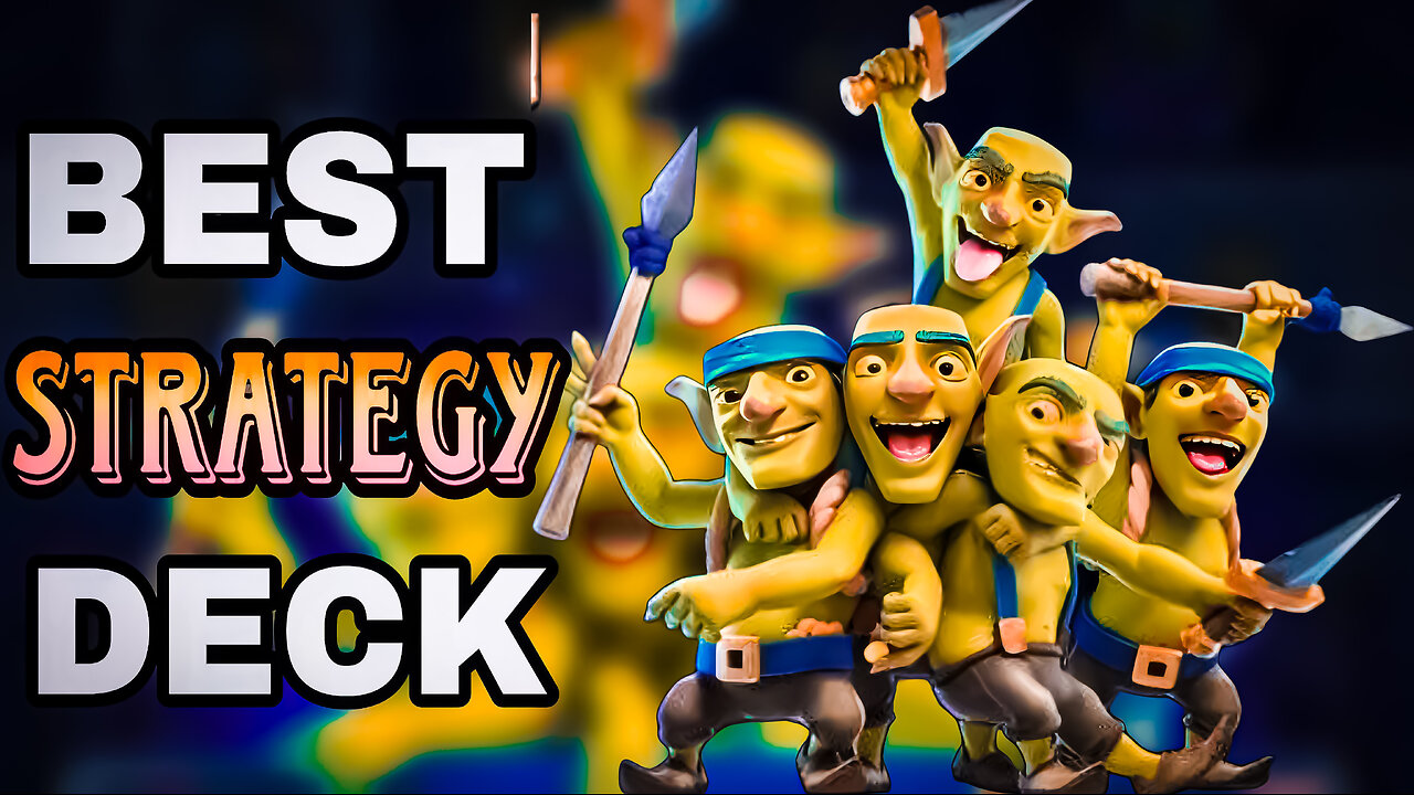 "Unbeatable Goblin Gang Deck - Clash Royale's Top Strategy!"