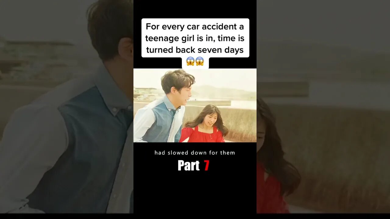 For every car accident a teenage girl is in, time is turned back seven days😱😱#movie #film