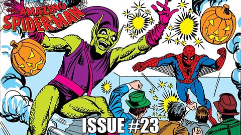 The Amazing Spider-Man Issue #23: Goblin and The Gangsters (Dramatic Reading)