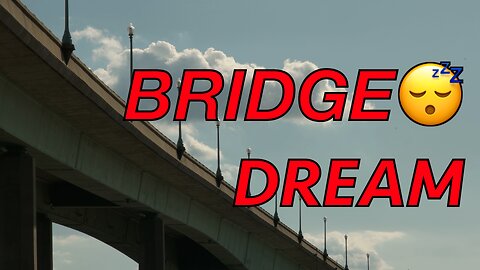 BRIDGE DAY DREAMER