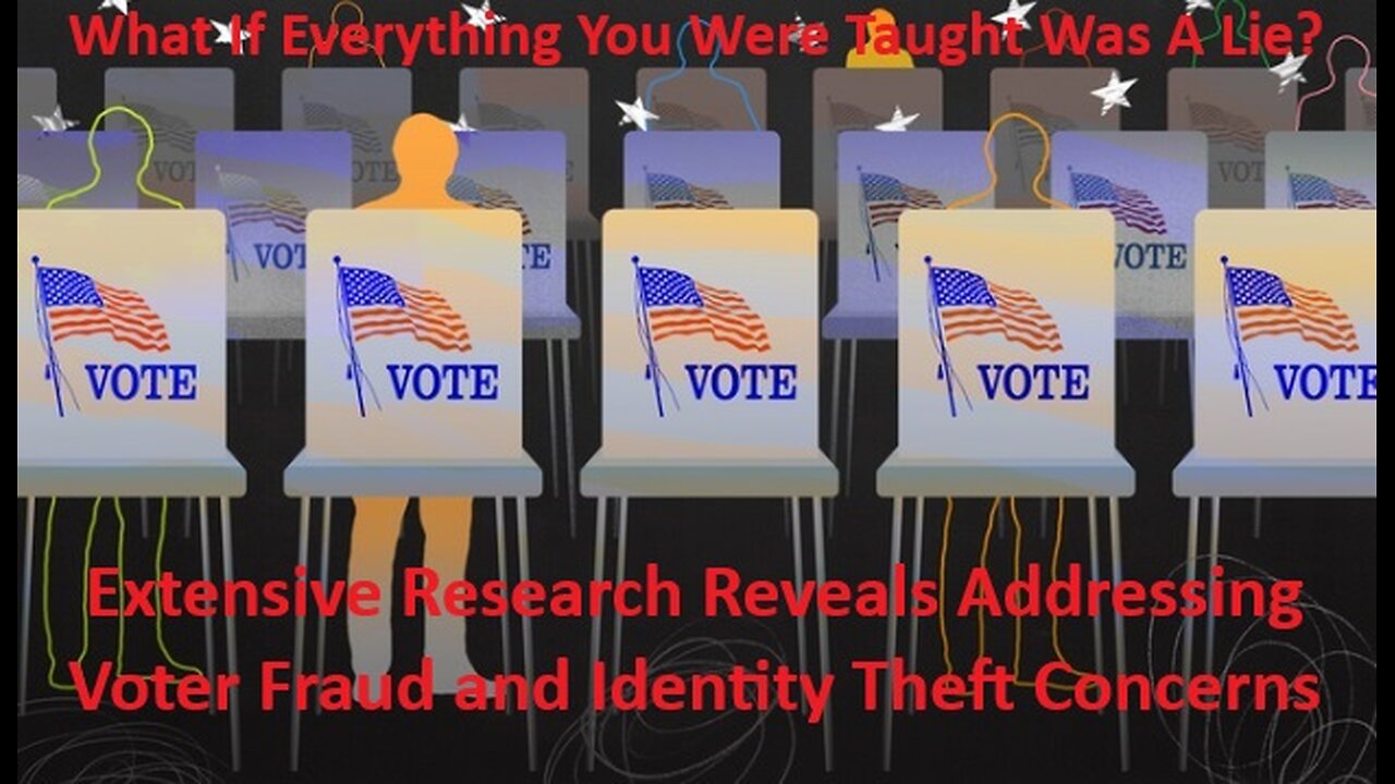 Extensive Research Reveals Addressing Voter Fraud and Identity Theft Concerns