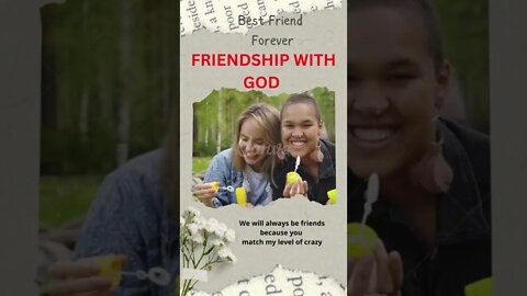 FRIENDSHIP WITH GOD