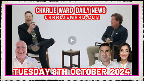 CHARLIE WARD DAILY NEWS WITH PAUL BROOKER-TUESDAY 8TH OCTOBER 2024