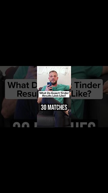 Dating Coach Exposes His Tinder Results