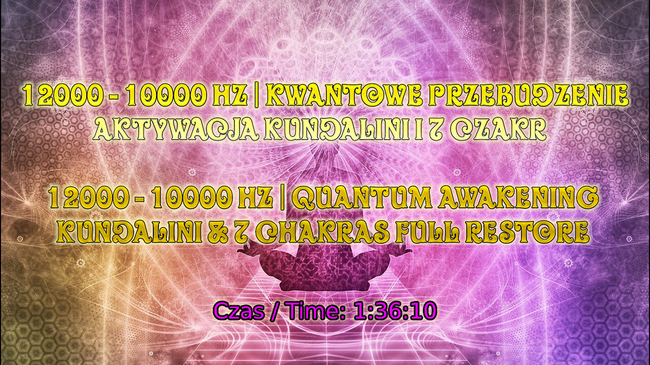 12000 <> 10000 Hz | Full Restore All 7 Chakras At Once & Kundalini Activation | Quantum Awakening