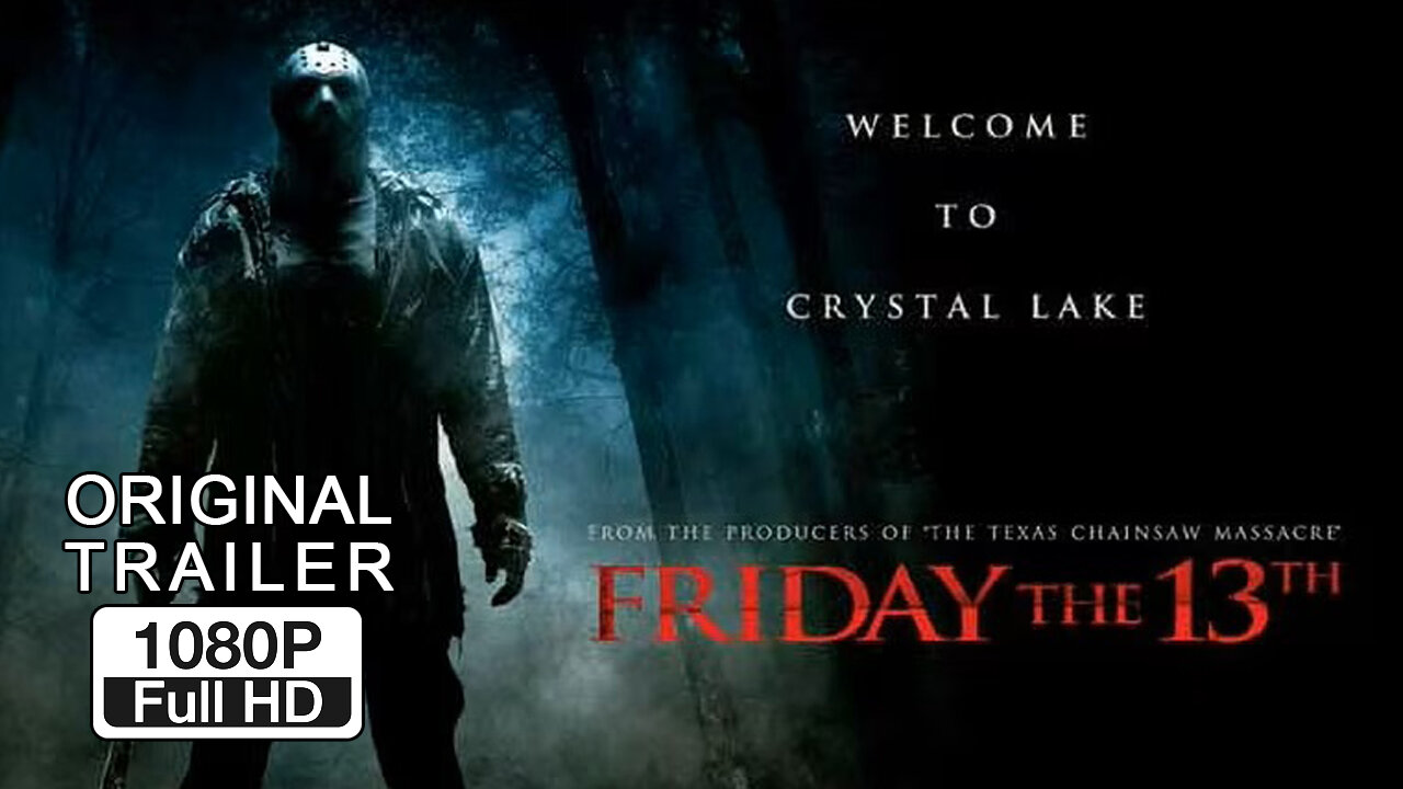 🍿 Friday the 13th - (2009) ORIGINAL TRAILER - 1080p 🍿