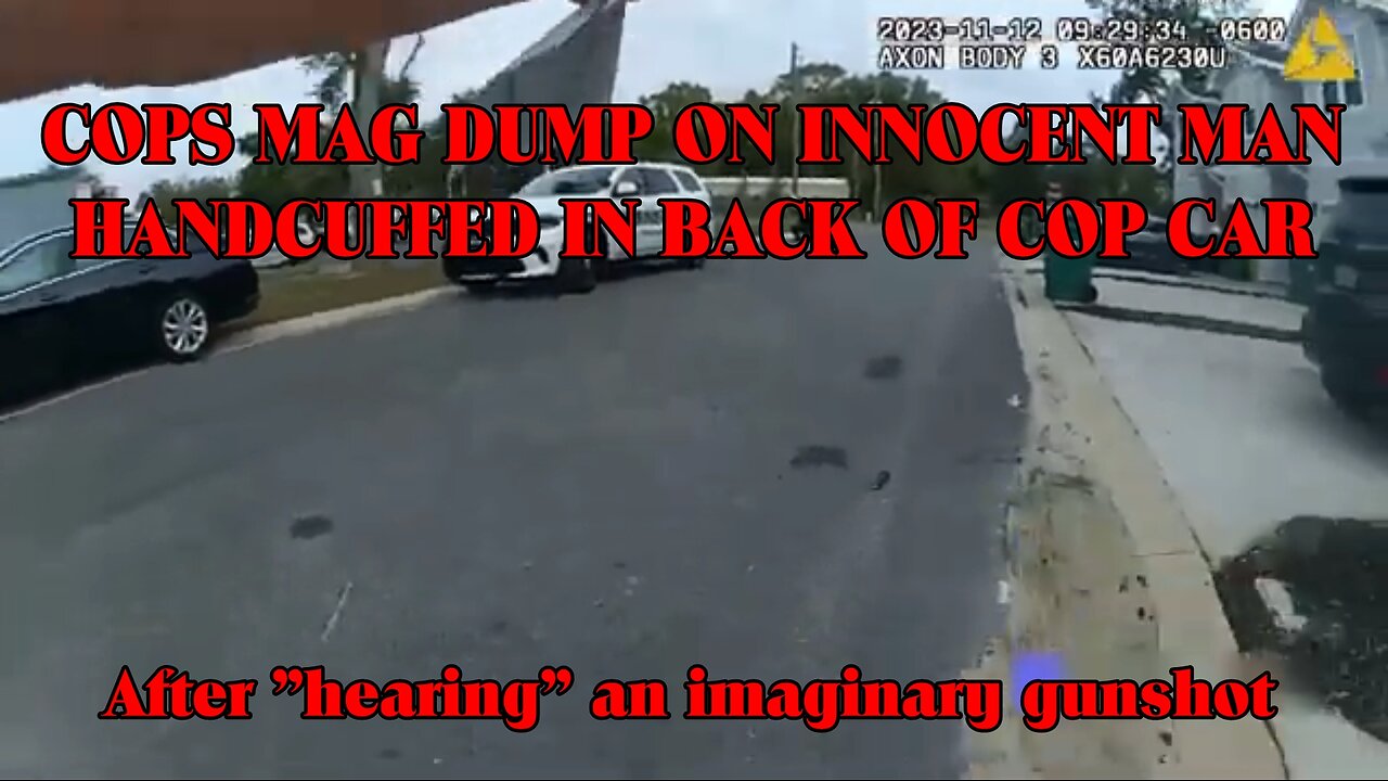 COPS MAG DUMP ON INNOCENT MAN HANDCUFFED IN BACK OF COP CAR - Here's the Deal