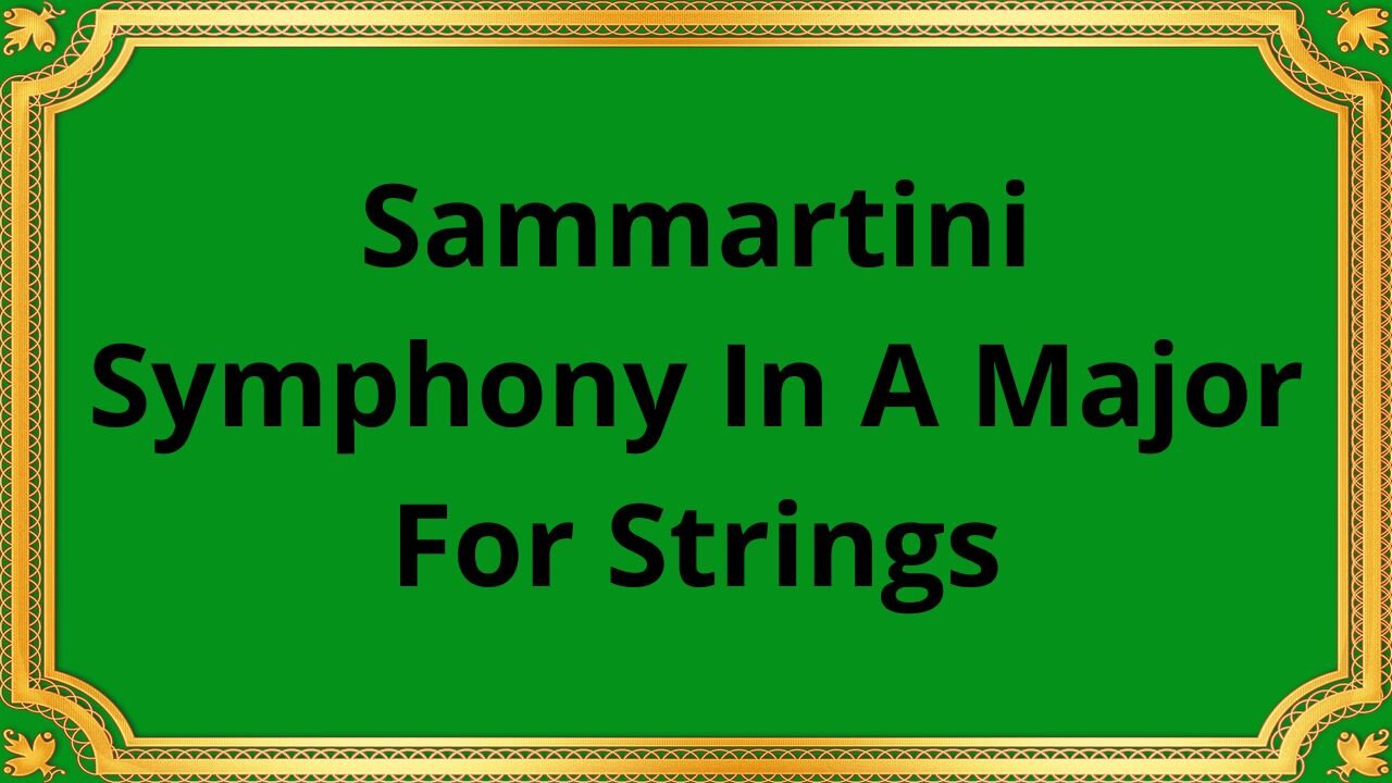 Sammartini Symphony In A Major For Strings