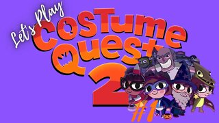 Let's Play - Costume Quest 2 Part 1 | We are Officially Time Travelers!