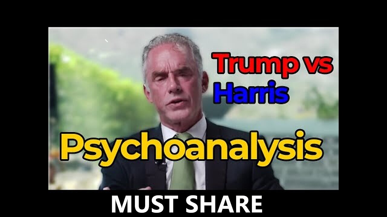 Jordan Peterson - My Psychoanalysis of Trump vs Harris