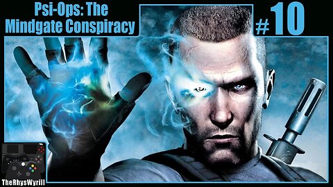 Psi-Ops: The Mindgate Conspiracy Playthrough | Part 10