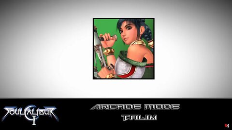 SoulCalibur 2: Arcade Mode - Talim