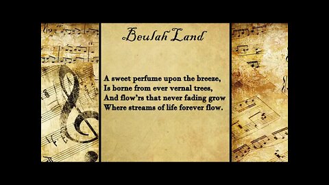 Beulah Land | FWBC Hymn With Lyrics