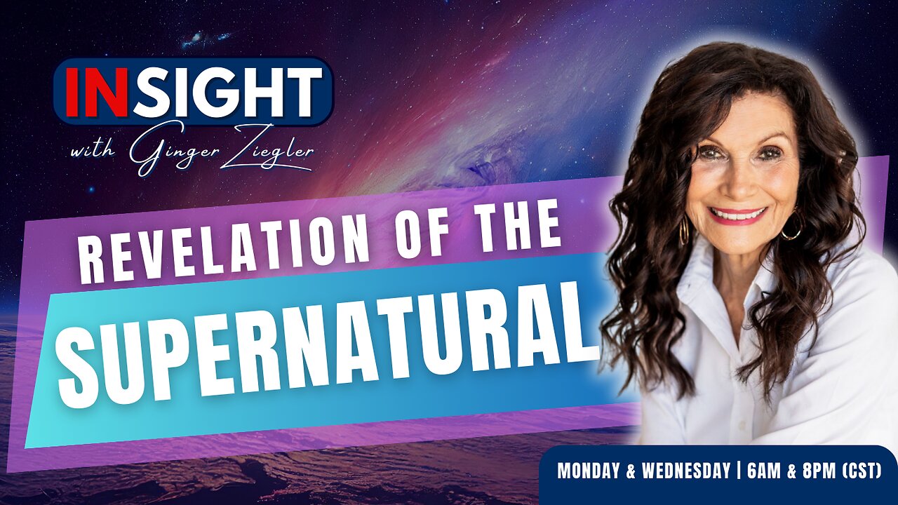 InSight with GINGER ZIEGLER | New Dimensions of the Supernatural