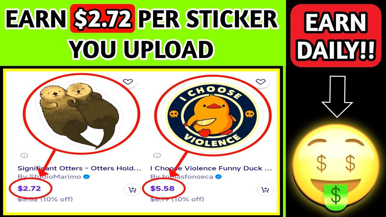 Earn $2.72 per sticker you upload!