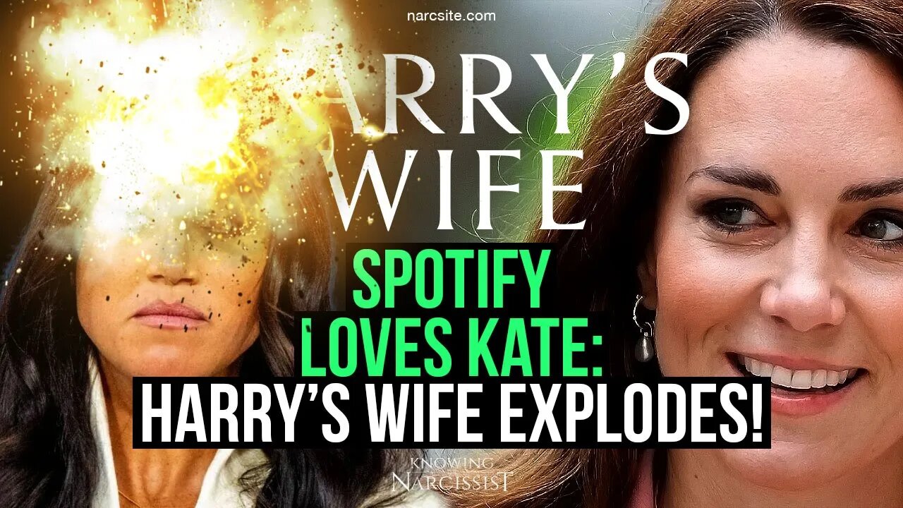 Spotify Loves Kate : Harry´s Wife Explodes ! (Meghan Markle)