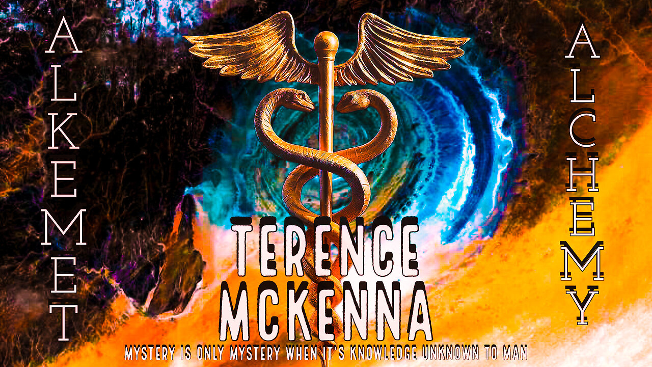 Terence McKenna/Alchemy/Hermetic/Kybalion #0 POINT OF ORIGIN